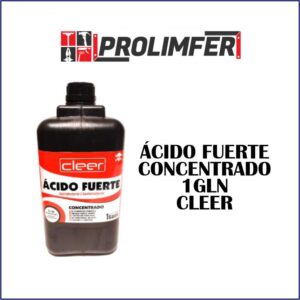 Ácido fuerte concentrado 1gln - CLEER