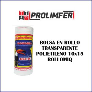 Bolsa en rollo transparente polietileno 10x15 - PLASTIMIQ