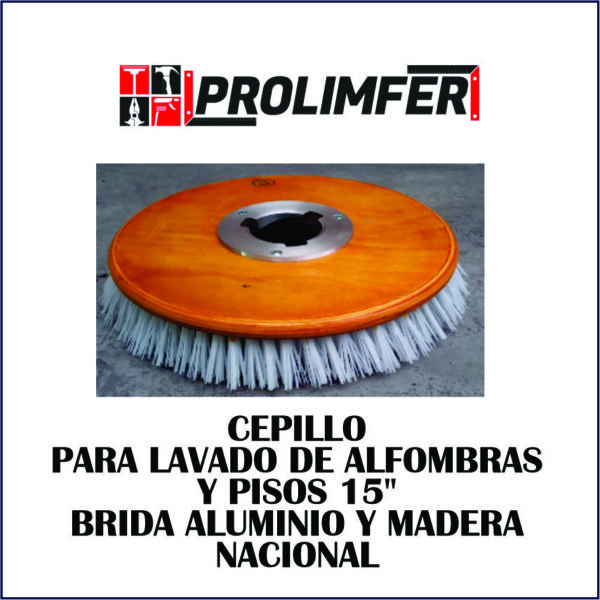 Cepillo para lavado de alfombras y pisos 15" brida aluminio y madera - NACIONAL