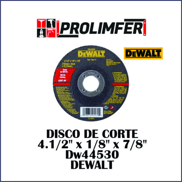 Disco de corte 4 1/2" x 1/8" x 7/8" Dw44530 - DEWALT