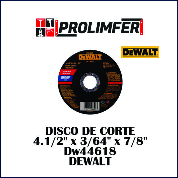 Disco de corte 4 1/2" x 3/64" x 7/8" Dw44618 - DEWALT