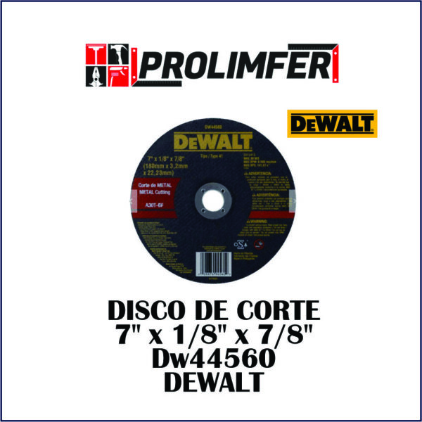 Disco de corte 7" x 1/8" x 7/8" Dw44560 - DEWALT