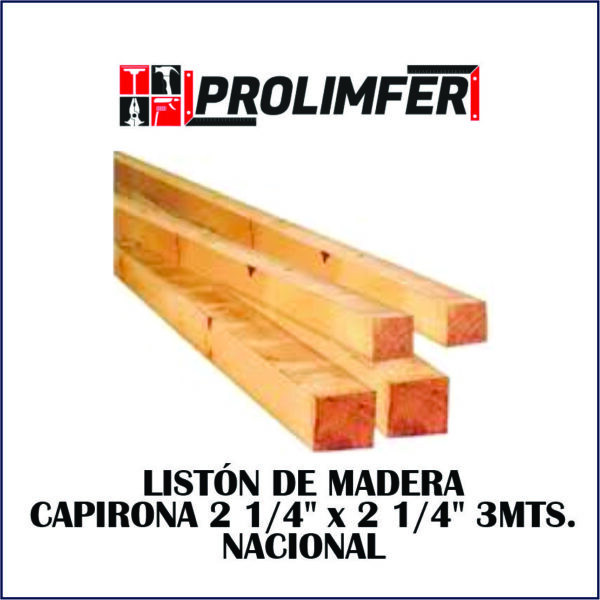 Listón de madera capirona 2 1/4" x 2 1/4" 3mts - NACIONAL