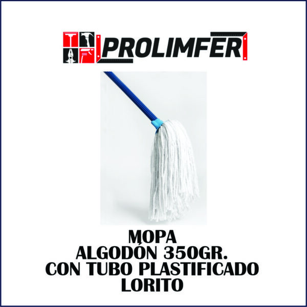 Mopa algodón 350gr con tubo plastificado - LORITO