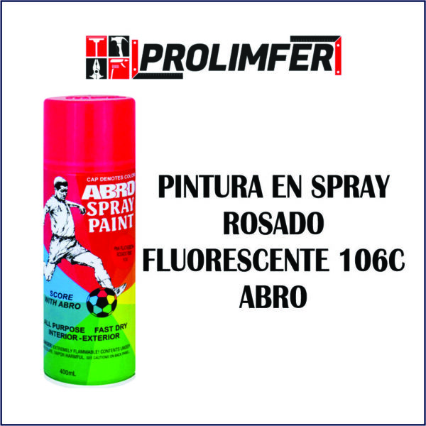 Pintura en spray rosado fluorescente 106C - ABRO