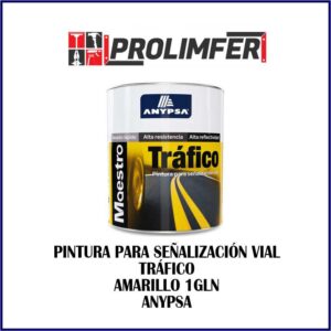 Pintura para señalización vial TRÁFICO amarillo 1gln - ANYPSA