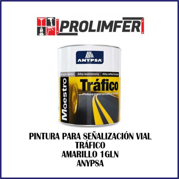 Pintura para señalización vial TRÁFICO amarillo 1gln - ANYPSA