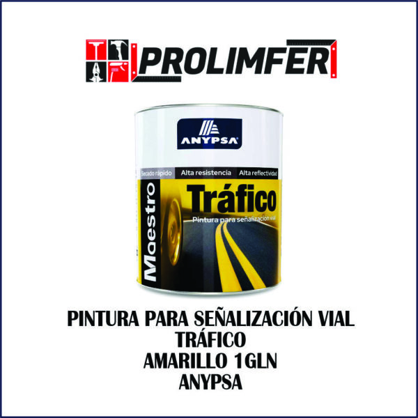 Pintura para señalización vial TRÁFICO amarillo 1gln - ANYPSA