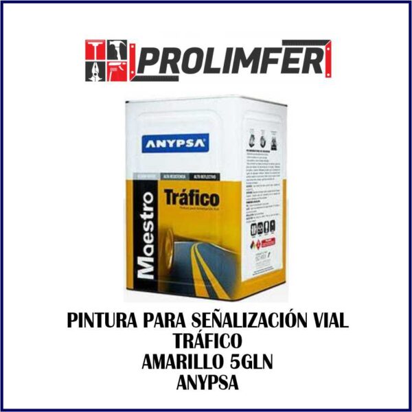 Pintura para señalización vial TRÁFICO amarillo 5gln - ANYPSA