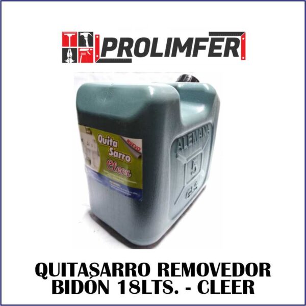 Quitasarro removedor bidón 18lts - CLEER
