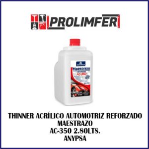 Thinner acrílico automotriz reforzado AC-350 2.8lts - ANYPSA
