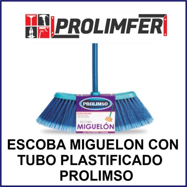Escoba miguelón con tubo plastificado - PROLIMSO 