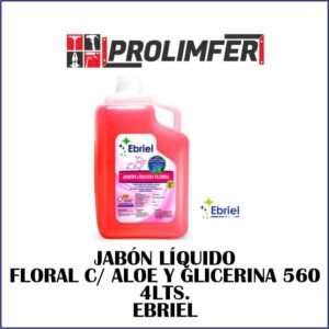 Jabón líquido floral con alóe y glicerina 560 4lts - EBRIEL