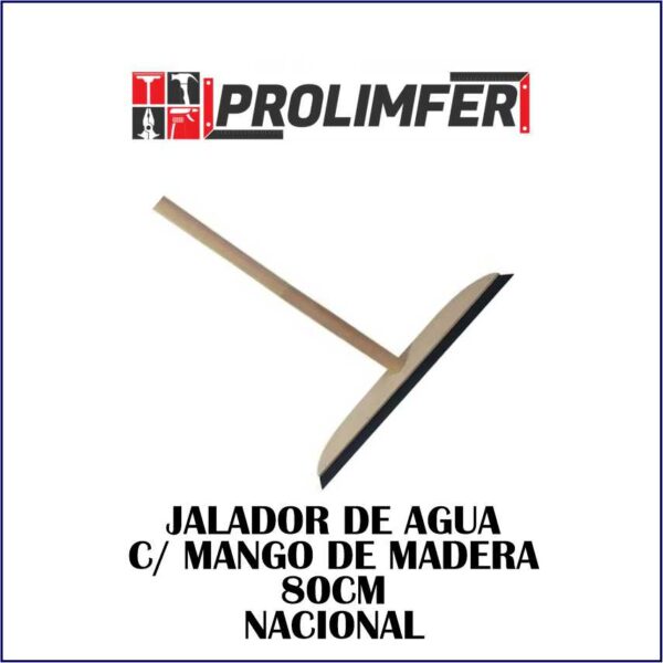 Jalador de agua con mango de madera 80cm - NACIONAL