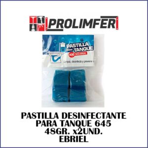 Pastilla desinfectante para tanque 645 48gr x2und - EBRIEL