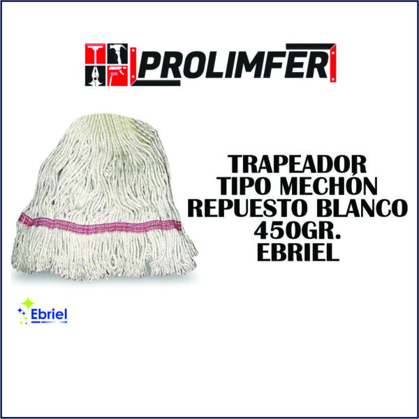 Trapeador tipo mechón repuesto blanco 450gr - EBRIEL