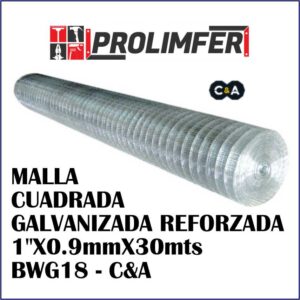 Malla cuadrada galvanizada reforzada 1"X0.9mmX30mts BWG18 - C&A