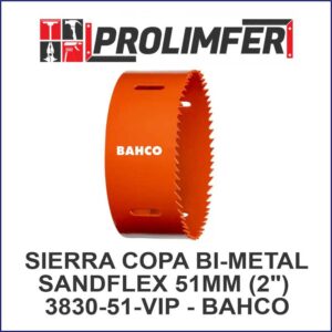 SIERRA COPA BI-METAL SANDFLEX 51MM (2") 3830-51-VIP - BAHCO